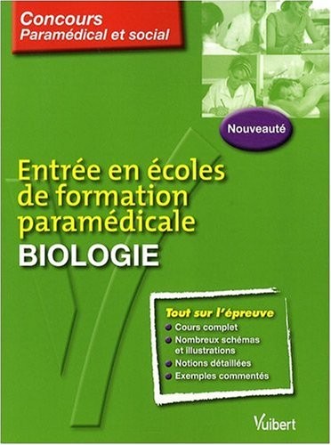 Entrée en écoles de formation paramédicale : Biologie