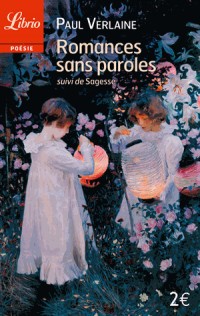 Romances sans paroles : Suivi de Sagesse