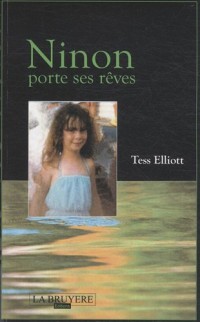 Ninon porte ses rêves