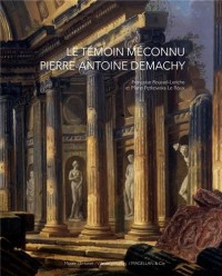 Le témoin méconnu, Pierre-Antoine Demachy