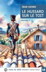 Le hussard sur le toit (2 volumes): Grands caractères, édition accessible pour les malvoyants