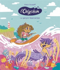 L'odycéan - Le garçon-hippocampe, tome 1