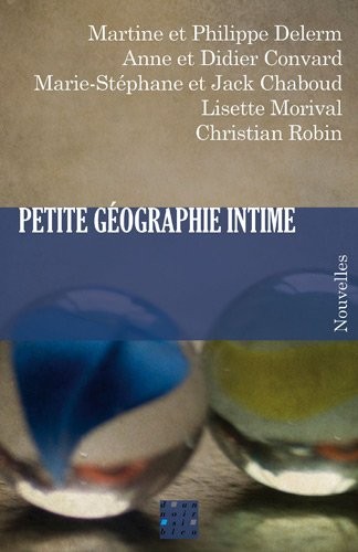 Petite géographie intime