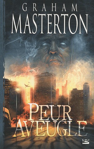 Manitou, tome 5 : Peur aveugle