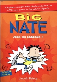 Big Nate, 8 : Amis ou ennemis ?