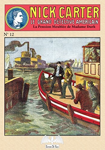 Nick Carter 12 La pension meublée de madame Durk