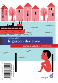 Le garçon des rives/ Le garçon d'écume