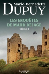 Les Enquêtes de Maud Delage - volume 4