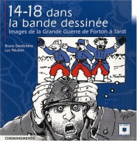 Guerre de 14 Dans la BD (la)