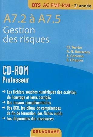 A7.2 / A7.5 Gestion des Risques Bts Ag Pme Pmi CD ROM Professeur