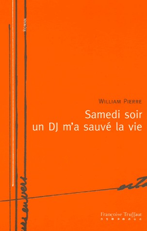 Samedi soir un DJ m'a sauvé la vie