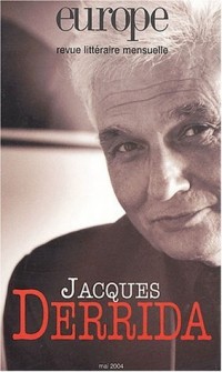 Europe, numéro 901 : Jacques Derrida