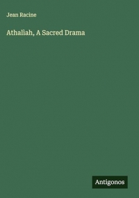 Athalìah, A Sacred Drama