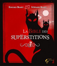 Le Grand livre des superstitions