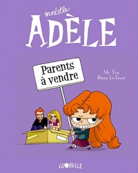 Mortelle Adèle, Tome 08 : Parents à vendre