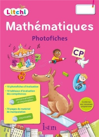 Litchi Mathématiques CP - Photofiches + CD ROM - Ed. 2016