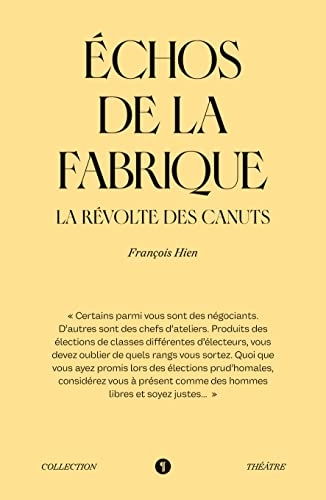 Echos de la Fabrique: La révolte des canuts