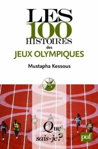Les 100 histoires des Jeux olympiques