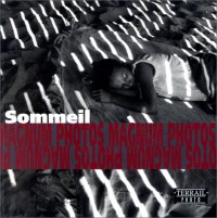 Sommeil : Sleep : Der Schlaf