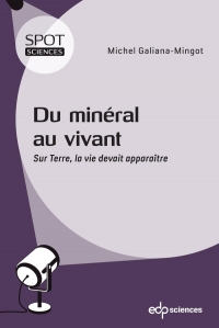 Sur Terre: La vie devait apparaître