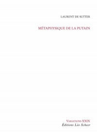 Metaphysique de la Putain