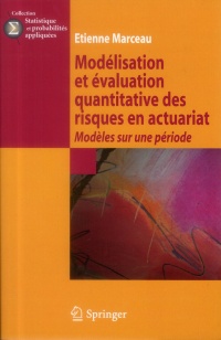 Modélisation et évaluation des risques en actuariat : Modèles sur une période