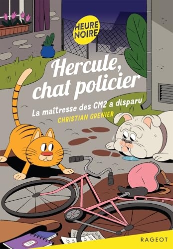 Hercule, chat policier - La maîtresse des CM2 a disparu