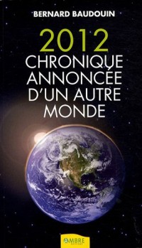 2012 Chronique annoncée d'un 