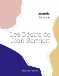 Les Désirs de Jean Servien