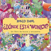 Dónde está Wonka?/ Where's Wonka?: A Search-and-find Book