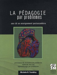 La pédagogie par problèmes : Une clé en enseignement postsecondaire