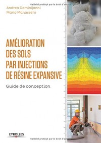 Amélioration des sols par injections de résine expansive: Guide de conception.