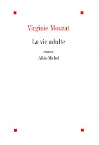 La Vie adulte