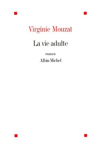 La Vie adulte