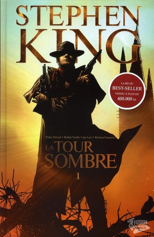 La Tour Sombre. Tome 1.