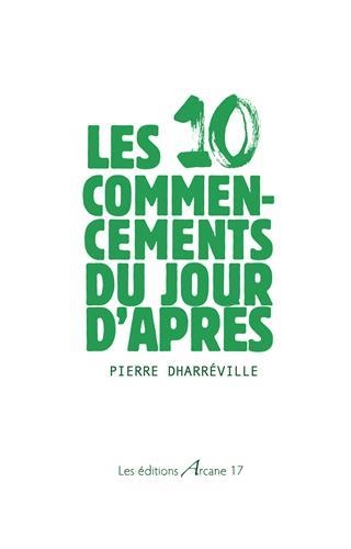 Les 10 Commencements du Jour d Après