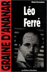 Léo Ferré : Poétique du libertaire