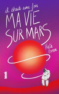 Ma vie sur Mars