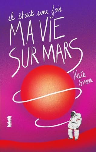 Ma vie sur Mars