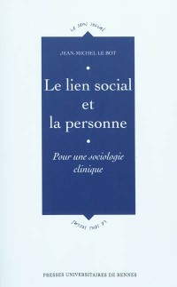 Lien social et la personne : Pour une sociologie clinique