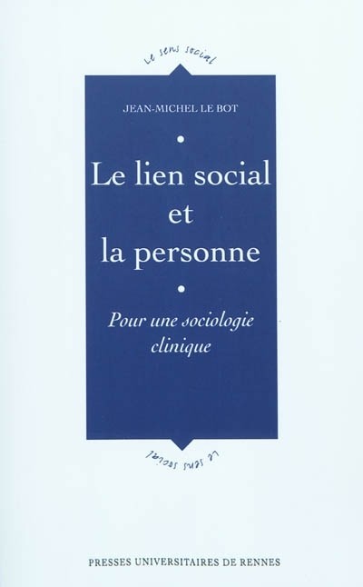 Lien social et la personne : Pour une sociologie clinique