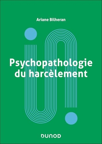 Psychopathologie du harcèlement