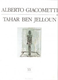 Alberto Giacometti & Tahar Ben Jelloun : XXe siècle