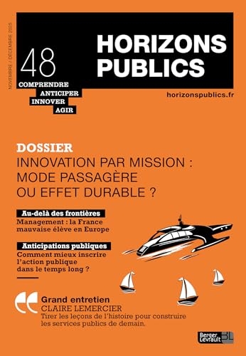 Innovation par mission : mode passagère ou effet durable ?: Revue Horizons publics no 48 novembre-décembre 2025