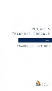 Polar & Tragédie Grecque