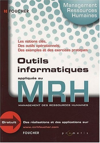Outils informatiques appliqués au MRH (Management des ressources humaines)