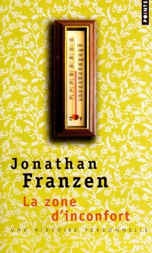 La Zone d'inconfort. Une histoire personnelle