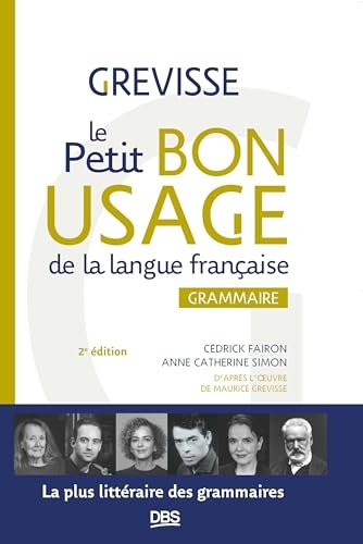Le petit Bon usage de la langue française: Grammaire
