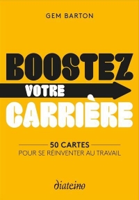 Boostez Votre Carrière - 50 Cartes pour Se Reinventer au Travail