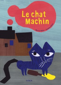 Le chat Machin